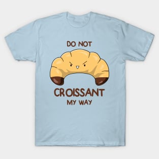 Funny Croissant T-Shirt